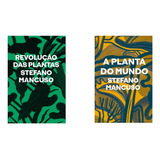 Kit Mancuso - Revolução Das Plantas