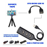 Kit Mobilador Hub 4 Porta Otg Micro Usb V8 Com Suporte Tripé