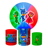 Kit Painel Redondo Sublimado Pj Masks+ Trio Capa De Cilindro