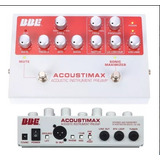 Kit Pedal Preamp Bbe Acoustimax Sonic Maximizer Top!!!!!