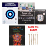 Kit Radiologia Técnicas Básicas - Anatomia