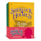 Kit Sherlock Holmes 3 Livros Box O Cão Dos Baskerville O Signo Dos Quatro Mais Aventuras De Sherlock Holmes Autor: Arthur Conan Doyle