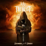 Kk's Priest - Sermons Of The Sinner (cd Novo/lacrado)