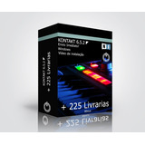 Kontakt 6.5.2 + Video De Instalação + 225 Bibliotecas Bônus 