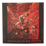 Kreator - Pleasure To Kill (cd Novo)