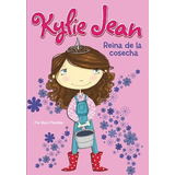 Kylie Jean Reina De La Cosecha