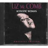 L157 - Cd - Liz Mc Comb - Acoustic Woman - Lacrado