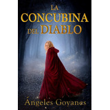 La Concubina Del Diablo (edição Em Espanhol)