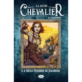 La Dame Chevalier E A Mesa