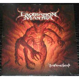 Laceration Mantra - Infested Cd