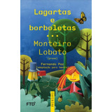 Lagartas E Borboletas, De Monteiro, Lobato.