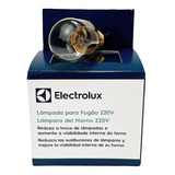 Lâmpada Forno Fogão Electrolux Original 220v Soquete E14 25w