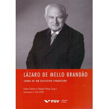 Lazaro De Mello Brandao: Senda De