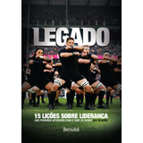 Legado: 15 Lições De Liderança Que Podemos Aprender Com O Time De Rugby All Blacks, De Kerr, James. Editorial Saraiva Educação S. A., Tapa Mole En Português, 2016