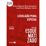 Legislacao Penal Especial Esquematizado - 08ed/22