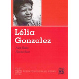 Lelia Gonzalez - Retratos Do Brasil Negro