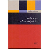 Lembrancas Do Mundo Juridico - Rosas,