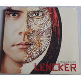 Lencker - Forasteiro - Cd Usado