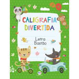 Letra Bastão, De A. Buchweitz, Clécia. Série Caligrafia Divertida Ciranda Cultural Editora E Distribuidora Ltda., Capa Mole Em Português, 2017