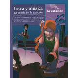 Letra Y Musica - La Estacion