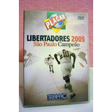 Libertadores 2005 - Spfc (original) - Dvd