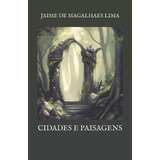 Libro: Cidades E Paisagens (edição Portuguesa)