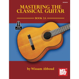 Libro: En Ingles Dominando O Violão Clássico Livro 2a