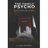 Libro: Familia Psicotica: El Misterio Del