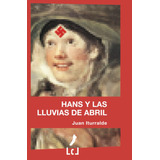 Libro: Hans Y Lluvias Abril (edição Em Espanhol)