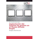 Libro: Implantação Do Sistema De Gestão Museu Alfre