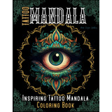 Libro: Livro De Colorir De Tatuagem Para Adultos: Uma Seleçã