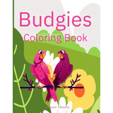 Libro: Periquitos!: Livro De Colorir De Pássaros Para Adulto