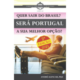 Libro: Quer Sair Do Brasil? Será