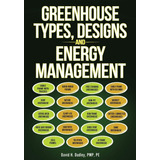 Libro: Tipos, Projetos E Gerenciamento De Energia De Estufas