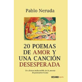 Libro 20 Poemas De Amor Y Una Cancion Desesperada De Pablo 