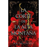 Libro La Corte De La Alta