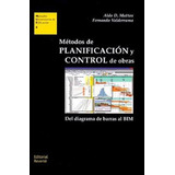 Libro Metodos De Planificacion Y Control De Obras De Aldo D