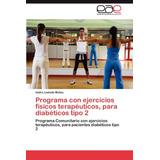 Libro:programa Com Exercícios Físicos Terapêuticos, Para