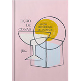 Lição De Coisas, De Carlos Drummond De Andrade. Editora Jose Olympio, Capa Mole, Edição 1 Em Português, 2024