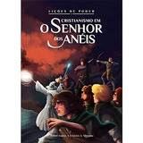 Lições De Poder - Cristianismo Em O Senhor Dos Anéis (lion, Lacrado), De Vinicius A. Miranda. Série Lições De Poder, Vol. 01. Editora Lion, Capa Mole Em Português, 2023