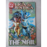 Liga Da Justiça The Nail O Prego - Parte 3 De 3 - Ed. Mythos