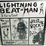 Lightning Beat-man His No Talent 1994 Wrestling Rock Lp Imp