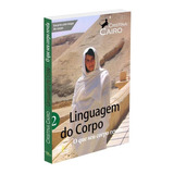 Linguagem Do Corpo (a) - Volume