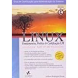 Linux Fundamentos, Prática E Certificação Lpi