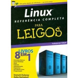 Linux Referência Completa Para Leigos, De