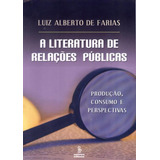 Literatura De Relacoes Publicas, A
