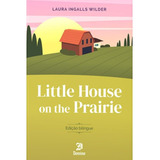 Little House On The Prairie -