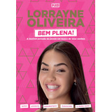 Livrão Lorrayne Oliveira Bem Plena!: A