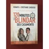Livro - 120 Minutos Para Blindar Seu Casamento