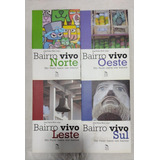 Livro - 4 Bairro Vivo: São Paulo Nasce Nos Bairros 
